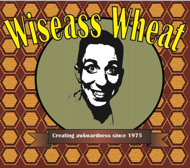 Wiseass-Wheat-copy2.jpg