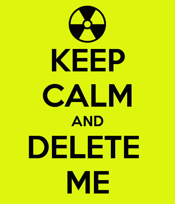 keep-calm-and-delete-me.png