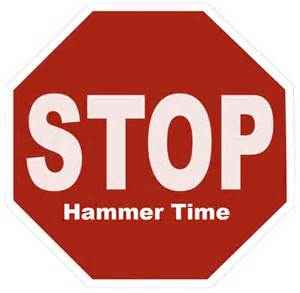 stop hammer time.jpg