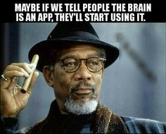 Brain is an app.jpg