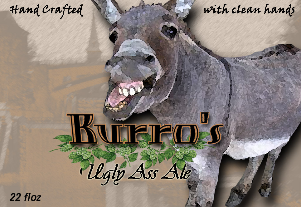 BurrosUglyAssAle-1stversion