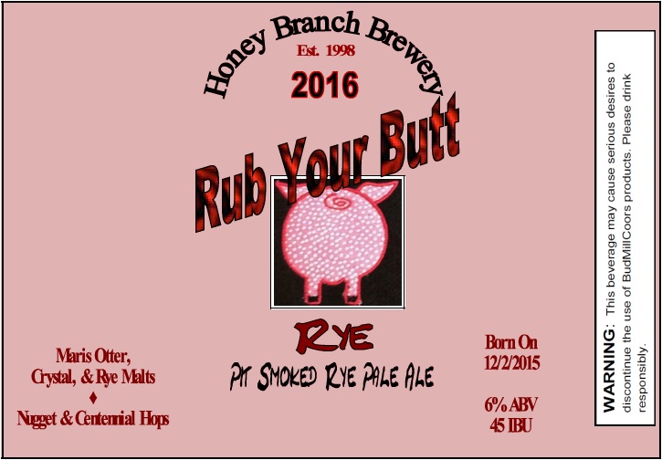 Rub Your Butt Rye