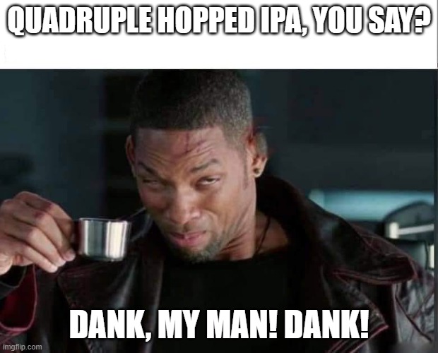 Dank, My Man!.jpg