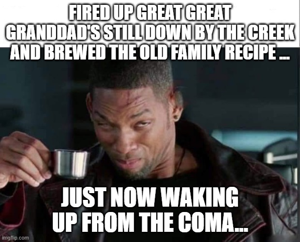 Just Now Waking Up From The Coma.jpg