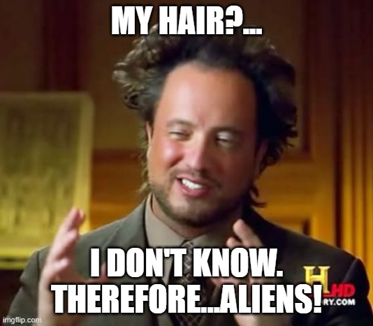 I Don't Know Therefore Aliens.jpg