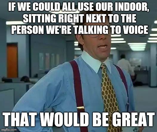 indoor voice.jpg