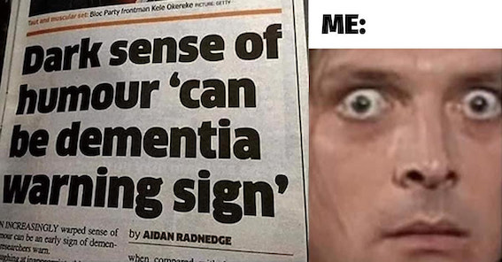 darkhumourdementia.jpeg