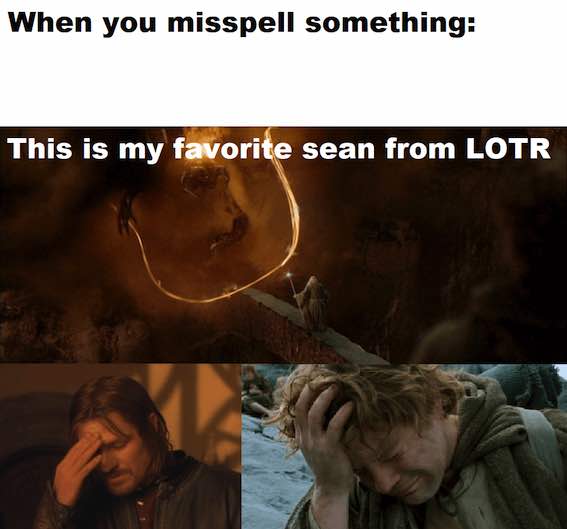 over-at-r-lotrmemes-we-have-a-thing-called-sean-the-balrog-v0-e14yvgzbyu6b1-1469455540.jpg