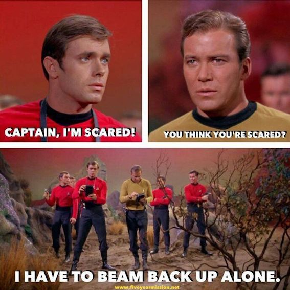Star-trek-everyones-scared-red-shirt-meme-4274987289.jpeg