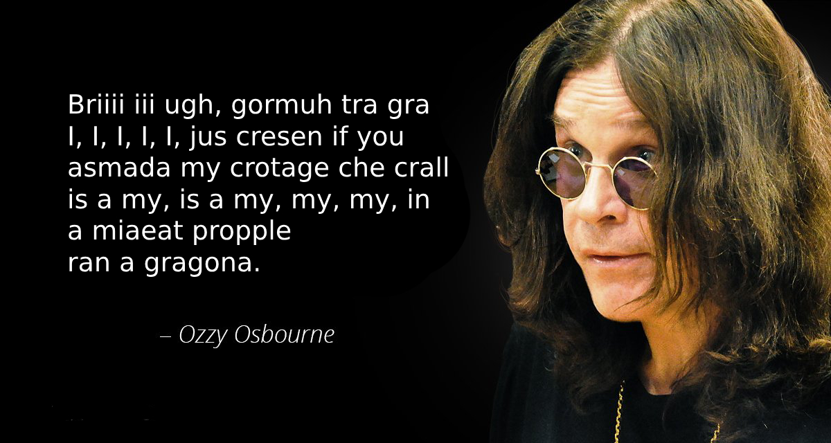 Quotation-Ozzy-Osbourne-Sometimes-I-m-scared-of-being-Ozzy-Osbourne-But-it-63-75-42 (1).jpg