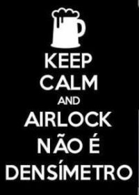 air lock nÃ£o Ã© densÃ­metro.jpg