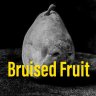 Bruised Fruit