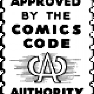 Comics Code Authority.  Respect It.